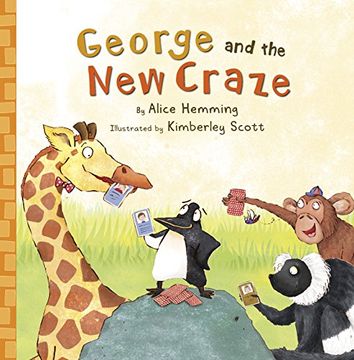 portada George and the New Craze (George the Giraffe and Friends)