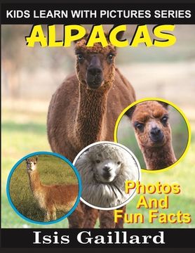 portada Alpacas: Photos and Fun Facts for Kids (en Inglés)