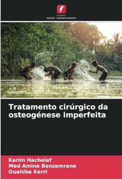 portada Tratamento Cirúrgico da Osteogénese Imperfeita (en Portugués)