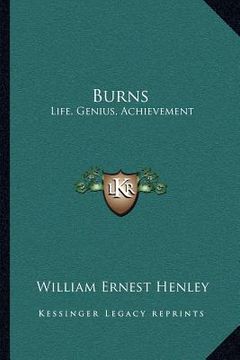 portada burns: life, genius, achievement