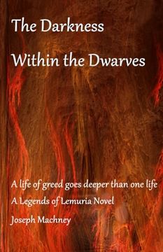 portada The Darkness Within the Dwarves (en Inglés)