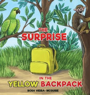 portada The Surprise in the Yellow Backpack (en Inglés)
