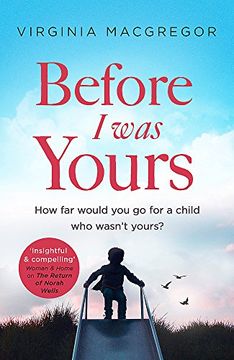 portada Before I Was Yours: How far would you go for a child who wasn't yours?