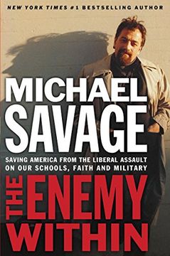 portada The Enemy Within: Saving America From the Liberal Assault on our Schools, Faith, and Military