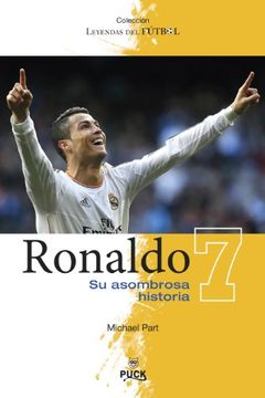 portada Ronaldo: Su Asombrosa Historia (Leyendas Del Futbol)