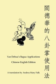 portada Yan Dehua's Bagua Applications Chinese-English edition Book (in English)