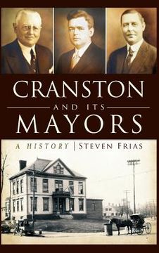 portada Cranston and Its Mayors: A History (en Inglés)