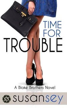 portada Time for Trouble: Blake Brothers Trilogy 3 (en Inglés)