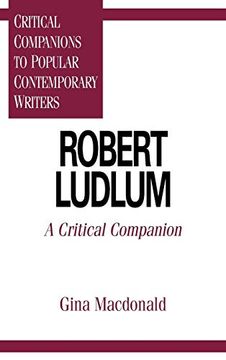 portada Robert Ludlum: A Critical Companion (Critical Companions to Popular Contemporary Writers) (en Inglés)