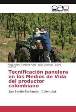 portada Tecnificación panelera en los Medios de Vida del productor colombiano: San Benito-Santander (Colombia)