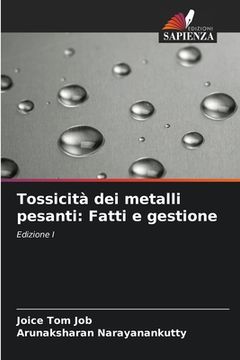 portada Tossicità dei metalli pesanti: Fatti e gestione (in Italian)