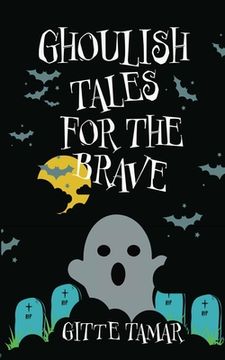 portada Ghoulish Tales for the Brave (en Inglés)