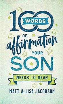 portada 100 Words of Affirmation Your son Needs to Hear (en Inglés)