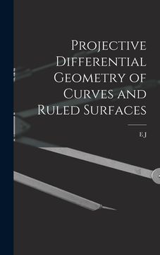 portada Projective differential geometry of curves and ruled surfaces (en Alemán)