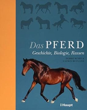 portada Das Pferd: Geschichte, Biologie, Rassen (in German)