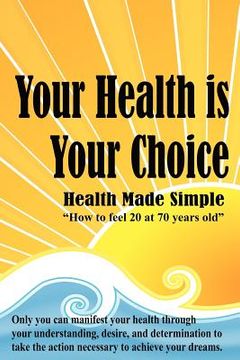 portada your health is your choice (in English)