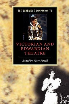 portada The Cambridge Companion to Victorian and Edwardian Theatre Paperback (Cambridge Companions to Literature) (in English)