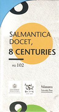 portada Salmantica Docet, 8 Centuries (Colección Historia de la Universidad 102) (in Spanish)