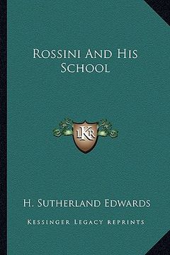 portada rossini and his school (en Inglés)