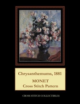 portada Chrysanthemums, 1881: Monet cross stitch pattern 