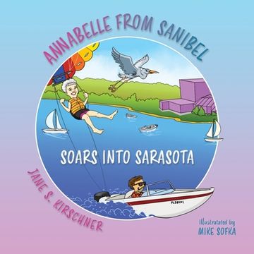 portada Annabelle From Sanibel, Soars into Sarasota (en Inglés)