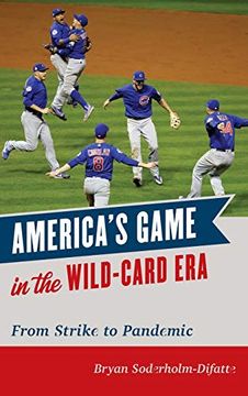 portada America'S Game in the Wild-Card Era: From Strike to Pandemic (en Inglés)