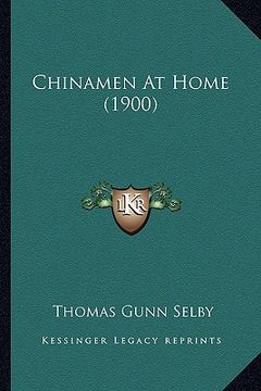 portada chinamen at home (1900) (in English)