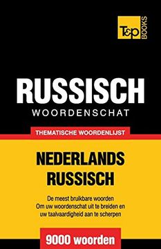 portada Thematische Woordenschat Nederlands-Russisch - 9000 Woorden: 156 (Dutch Collection) (en Holandés)