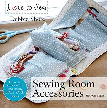 portada Love to Sew: Sewing Room Accessories (en Inglés)