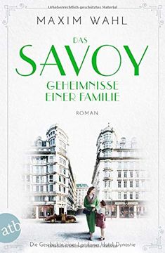 portada Das Savoy - Geheimnisse Einer Familie: Roman (Die Savoy-Saga, Band 3) (en Alemán)