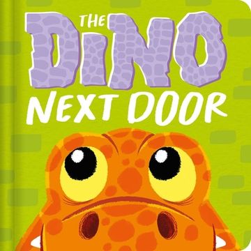 portada The Dino Next Door: Padded Board Book (en Inglés)