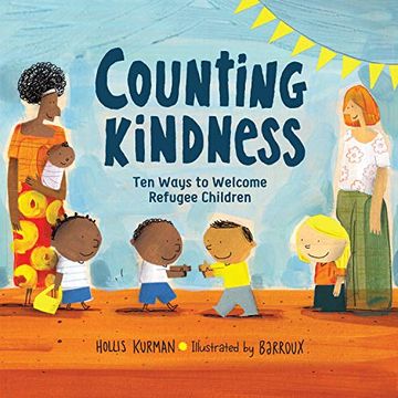 portada Counting Kindness: Ten Ways to Welcome Refugee Children (en Inglés)