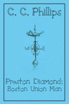 portada Preston Diamond: Boston Union Man (en Inglés)