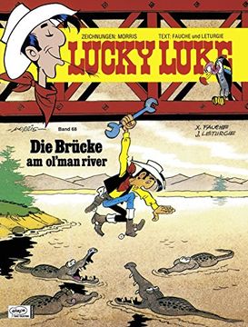 portada Lucky Luke (Bd. 68). Die Brücke am Ol'Man River (en Alemán)
