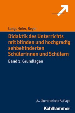 portada Didaktik Des Unterrichts Mit Blinden Und Hochgradig Sehbehinderten Schulerinnen Und Schulern: Band 1: Grundlagen (in German)