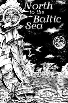 portada North to the Baltic Sea (The Michael North Series) (Volume 2)