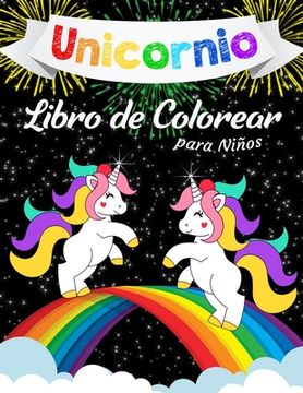 portada Unicornio Libro para Colorear para Niños: Un libro genial para colorear para niñas, niños y para cualquier persona a la que le encanten los unicornios