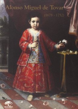 portada Alonso miquel de Tovar 1678-1752 (in Spanish)