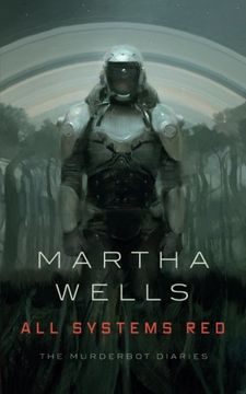 All Systems Red (Murderbot Diaries 1)