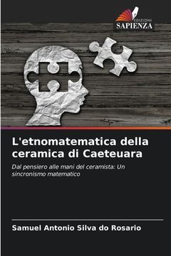 portada L'etnomatematica della ceramica di Caeteuara (in Italian)
