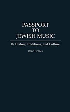 portada Passport to Jewish Music: Its History, Traditions, and Culture (Contributions to the Study of Music and Dance) (en Inglés)