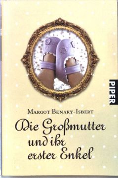 portada Die Großmutter und ihr Erster Enkel. Piper; 5987 (in German)