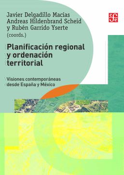 portada Planificación Regional y Ordenación Territorial. Visiones Contemporáneas Desde España y México (Política y Derecho)