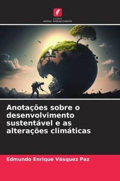 portada Anotações Sobre o Desenvolvimento Sustentável e as Alterações Climáticas (in Portuguese)