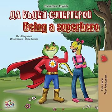 portada Being a Superhero (Bulgarian English Bilingual Book) (Bulgarian English Bilingual Collection) (in Búlgaro)