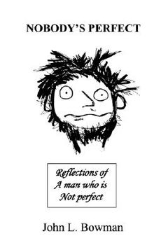 portada nobody's perfect: reflections of a man who is not perfect (en Inglés)