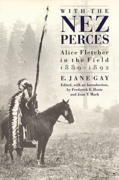 portada with the nez perces: alice fletcher in the field, 1889-92