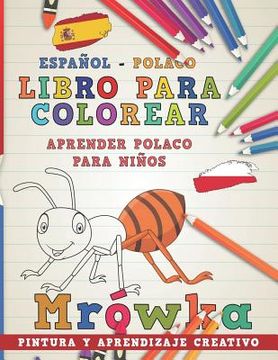 portada Libro Para Colorear Español - Polaco I Aprender Polaco Para Niños I Pintura Y Aprendizaje Creativo