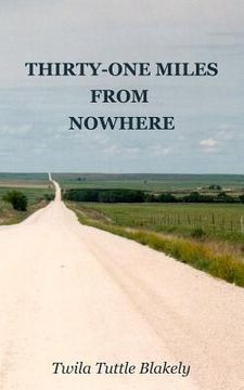portada Thirty-one Miles from Nowhere (en Inglés)