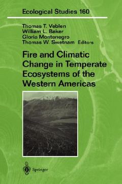 portada fire and climatic change in temperate ecosystems of the western americas (en Inglés)